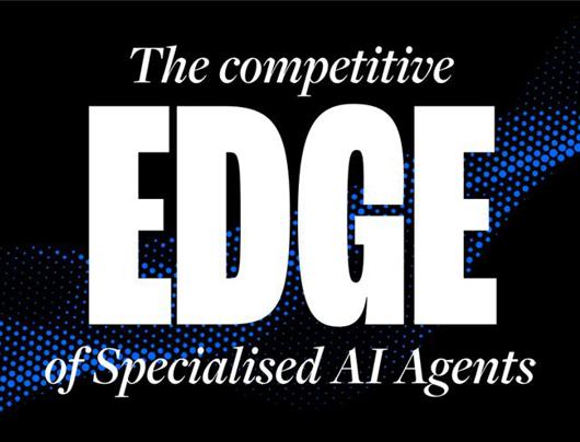 Gain the Edge: Why Financial Services Need Specialised AI Agents